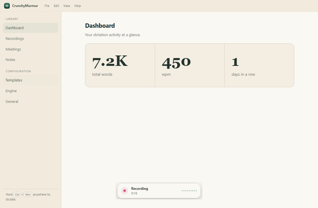 CrunchyMurmur dashboard with dictation statistics and the recording overlay